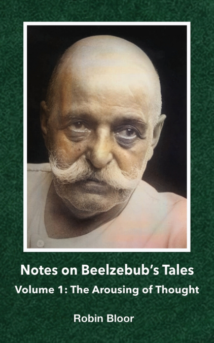 Notes on Beelzebub’s Tales