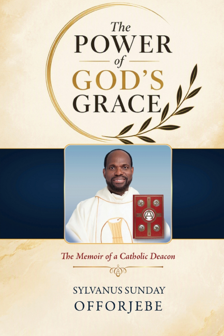 The Power of God’s Grace