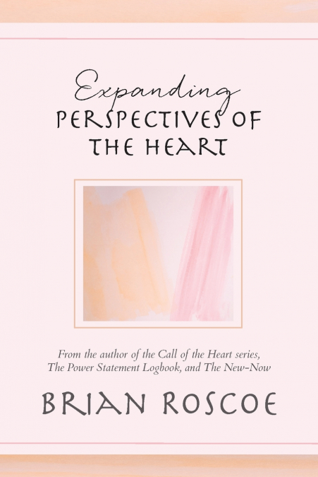 Expanding Perspectives of the Heart