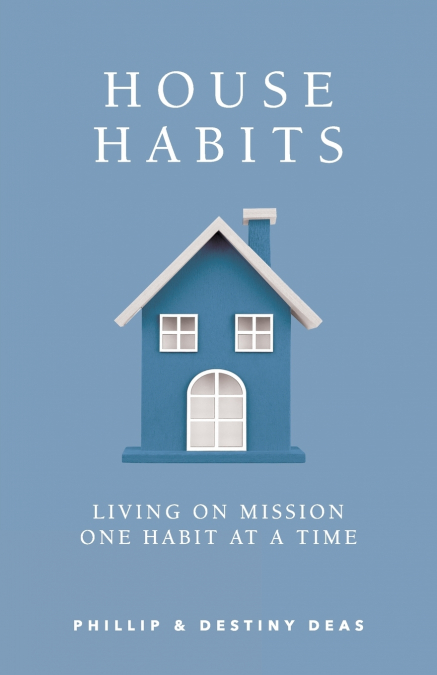 House Habits