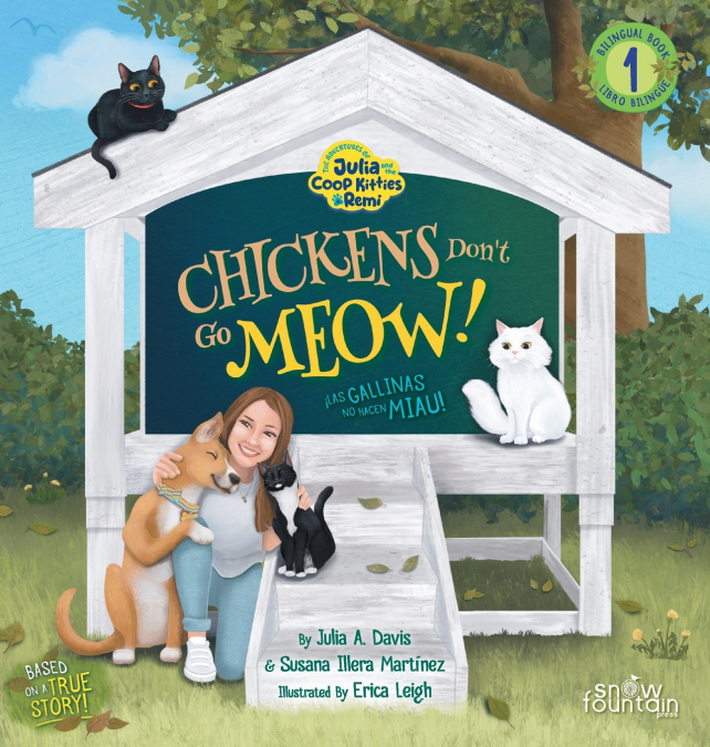Chickens Don’t Go Meow! ¡Las gallinas no hacen miau!
