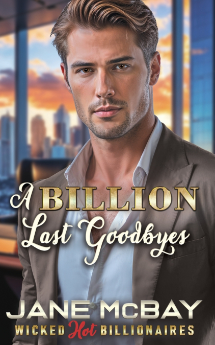 A Billion Last Goodbyes