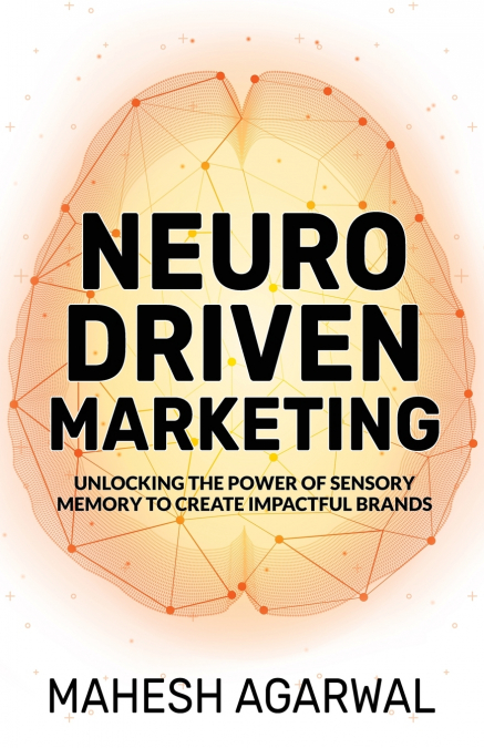 Neuro-Driven Marketing
