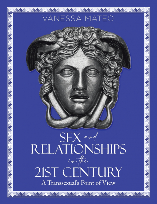 Sex and Relationships in the 21st Century