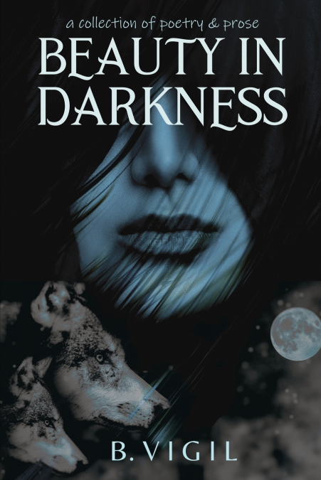 Beauty In Darkness