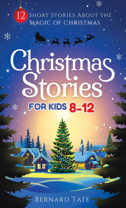 Christmas Stories for Kids 8-12