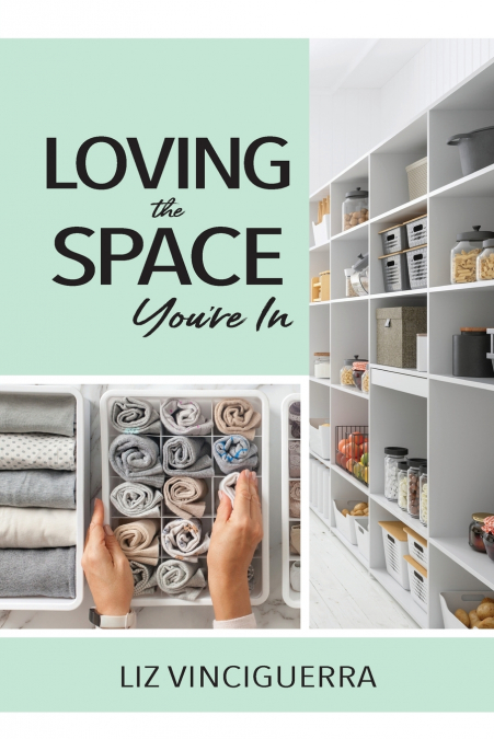 Loving the Space You’re In