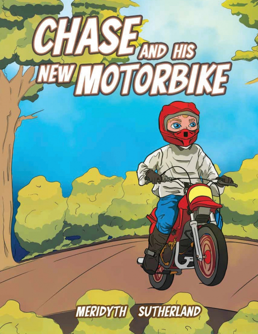 Chase and his New Motorbike