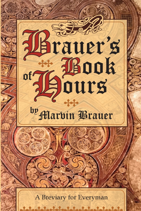 Brauer’s Book of Hours