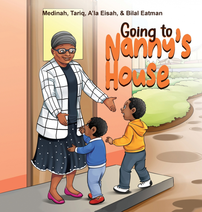 Going to Nanny’s House