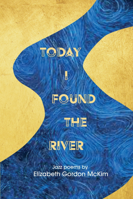 Today I Found the River