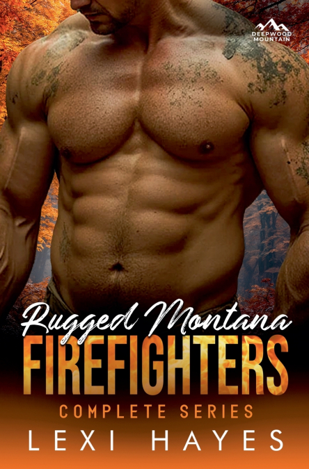 Rugged Montana Firefighters