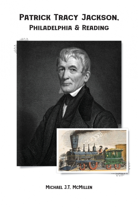 Patrick Tracy Jackson, Philadelphia & Reading