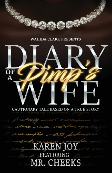 Diary of a Pimp’s Wife