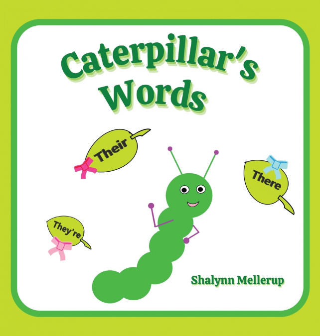 Caterpillar’s Words