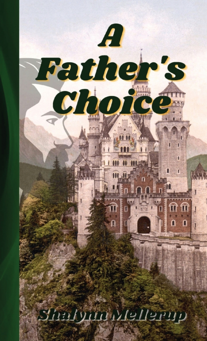 A Father’s Choice