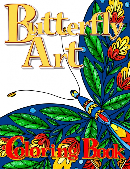 Butterfly Art Coloring Book for Adults