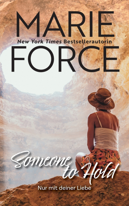 Someone to hold - Nur mit deiner Liebe