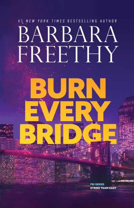 Burn Every Bridge