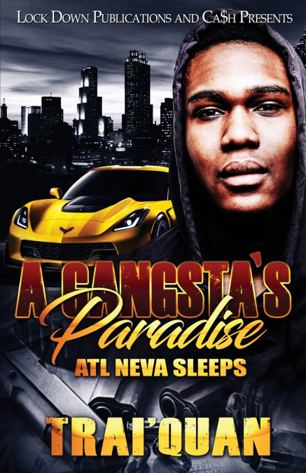 A Gangsta’s Paradise