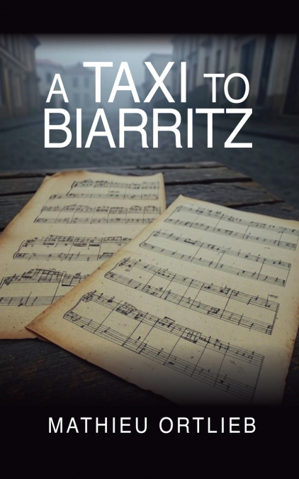 A Taxi to Biarritz
