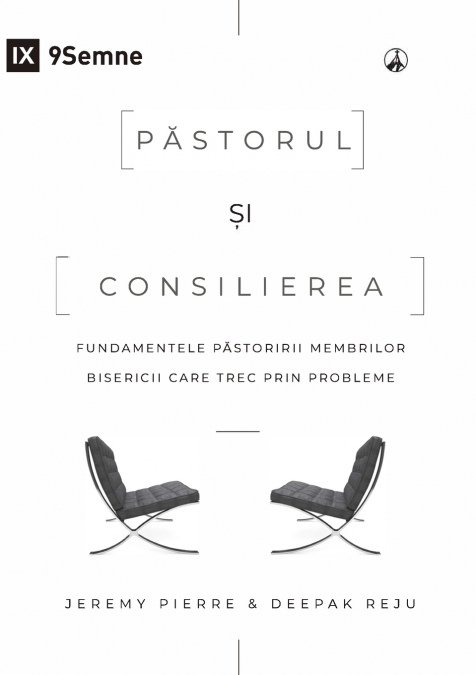 The Pastor and Counseling / Păstorul și consilierea