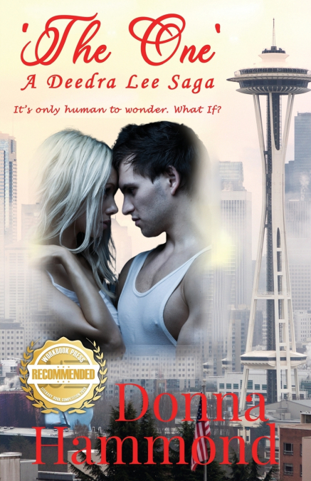 ’The One’ A Deedra Lee Saga