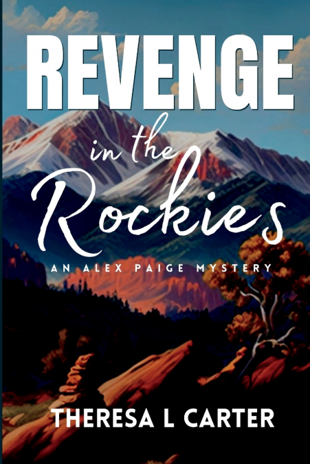 Revenge in the Rockies