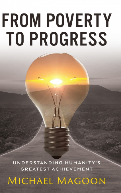 From Poverty to Progress