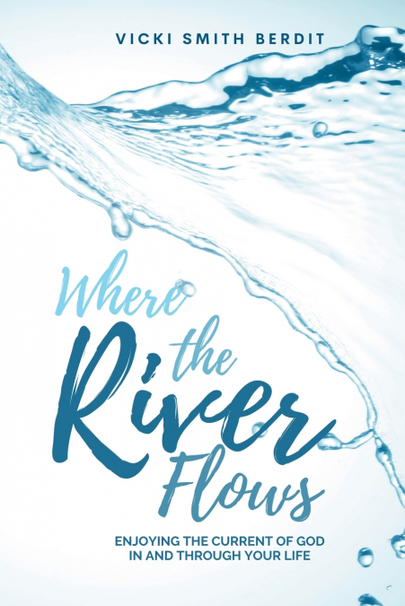 Where the River Flows