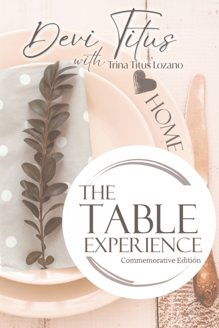 The Table Experience