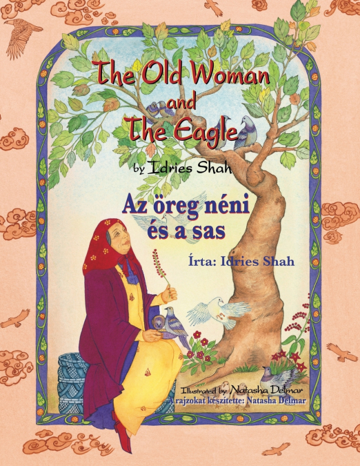 The Old Woman and the Eagle / Az öreg néni és a sas