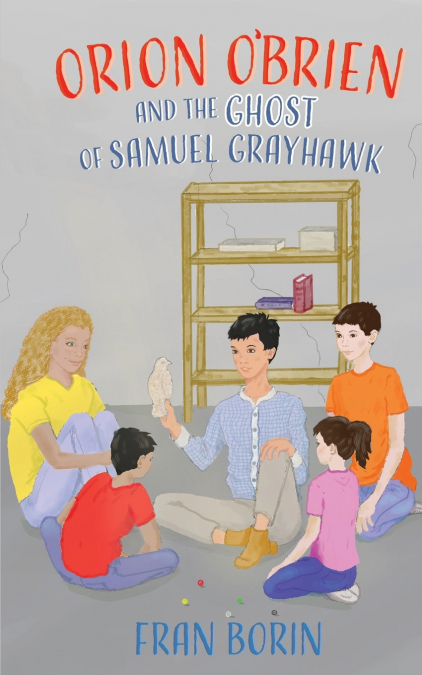 Orion O’Brien and the Ghost of Samuel Grayhawk