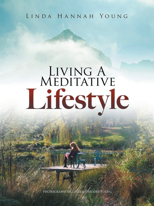 Living A Meditative Lifestyle