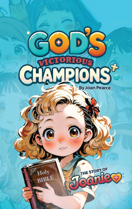God’s Victorious Champions