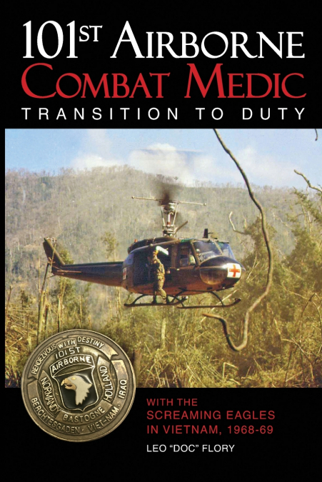 101st Airborne Combat Medic Transition to Duty