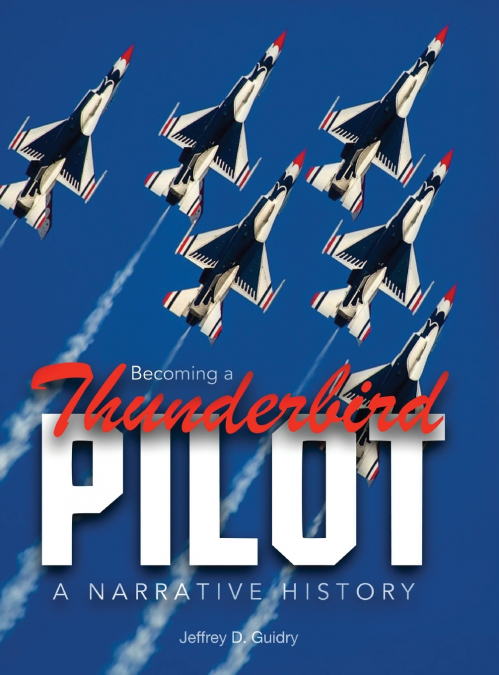 Becoming a Thunderbird Pilot