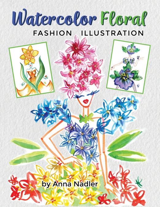 Watercolor Floral Fashion Illustration