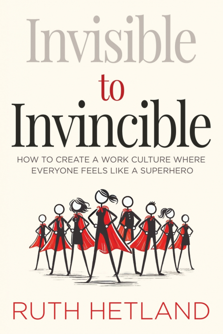 Invisible to Invincible