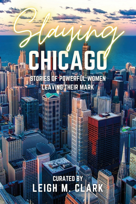 Slaying Chicago