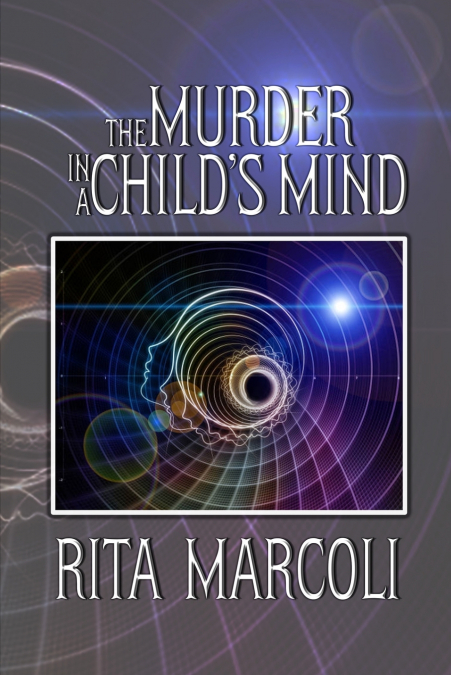 The Murder in a Child’s Mind