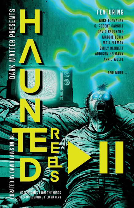 Haunted Reels 2