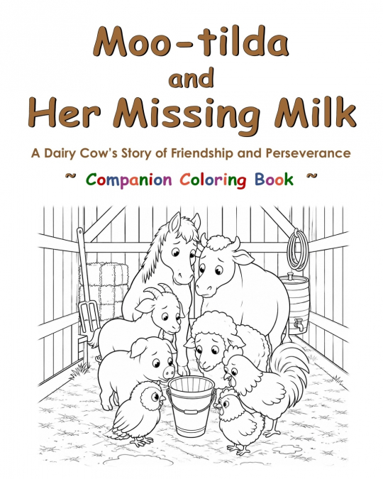 Moo-tilda and Her Missing Milk