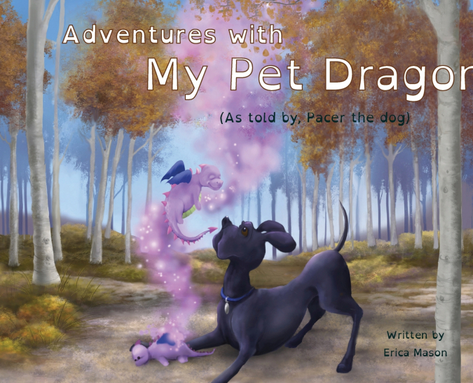 ADVENTURES WITH MY PET DRAGON