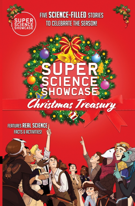 Super Science Showcase Christmas Treasury