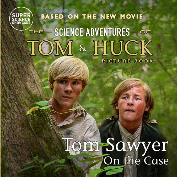 Tom Sawyer On the Case