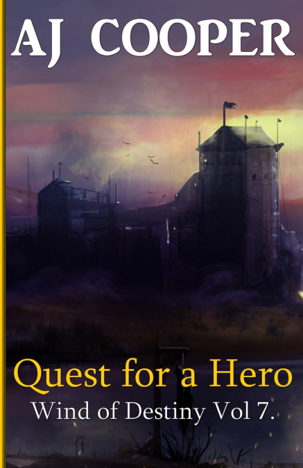 Quest for a Hero