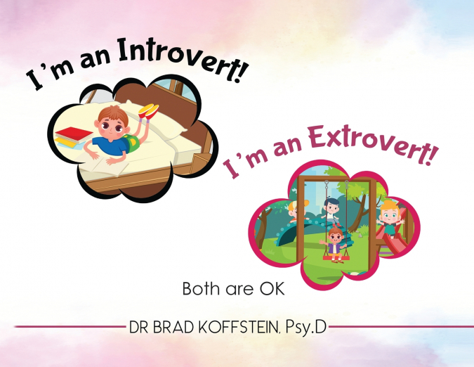 I’m an Introvert! I’m an Extrovert! and Both Are Ok