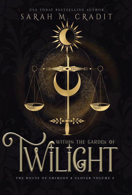 Within the Garden of Twilight