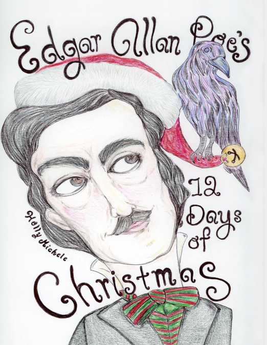 Edgar Allan Poe’s 12 Days of Christmas